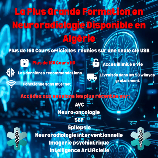 OFFRE : Formation Complète en Neuroradiologie 2026